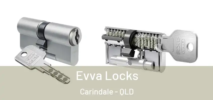  Evva Locks Carindale - QLD