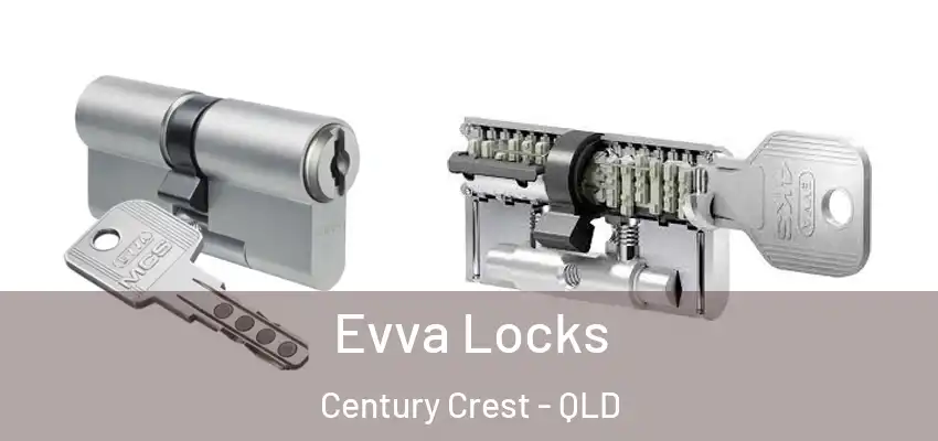  Evva Locks Century Crest - QLD