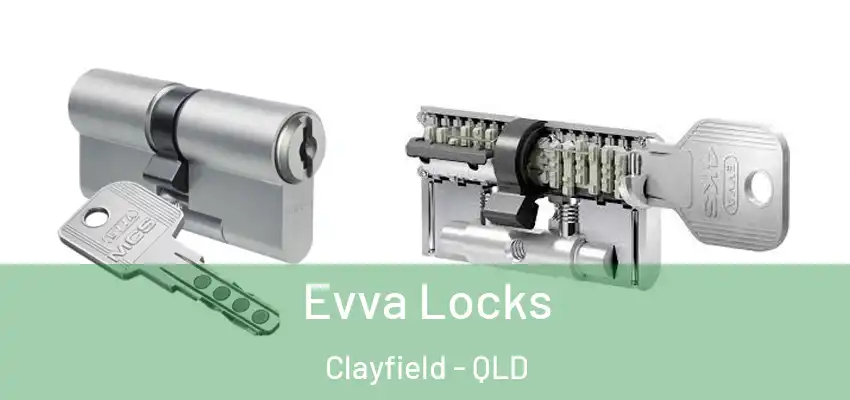  Evva Locks Clayfield - QLD