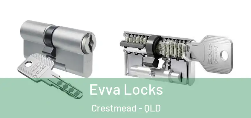  Evva Locks Crestmead - QLD