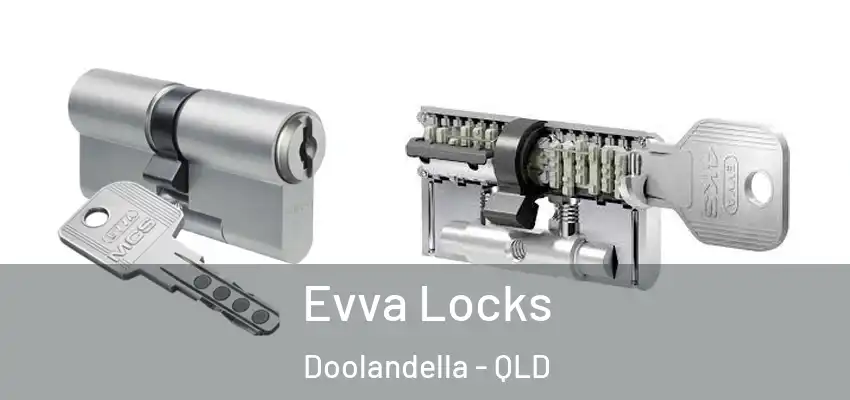 Evva Locks Doolandella - QLD