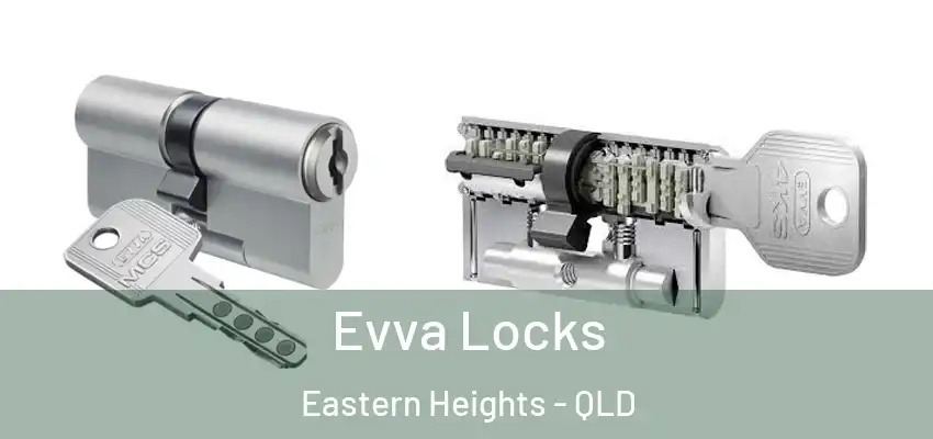  Evva Locks Eastern Heights - QLD