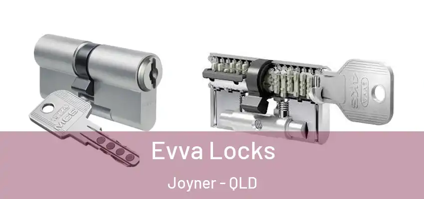  Evva Locks Joyner - QLD