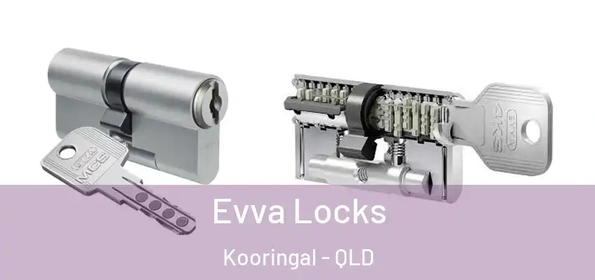  Evva Locks Kooringal - QLD