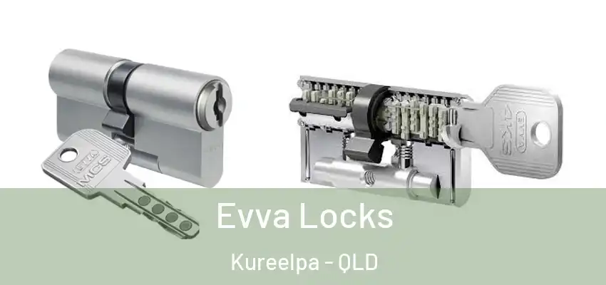  Evva Locks Kureelpa - QLD
