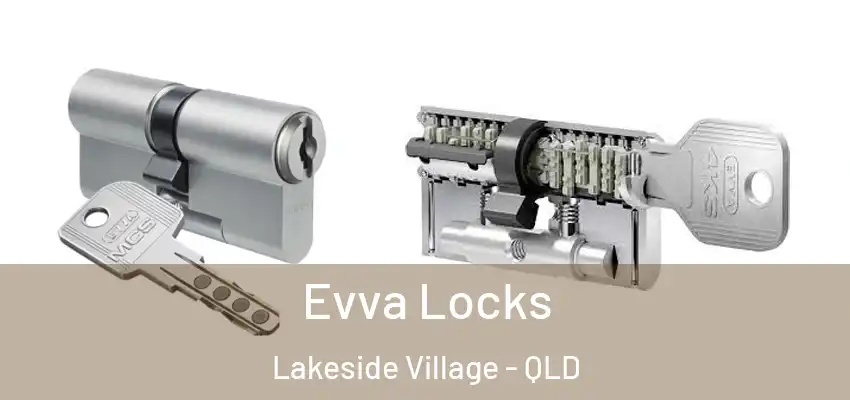  Evva Locks Lakeside Village - QLD