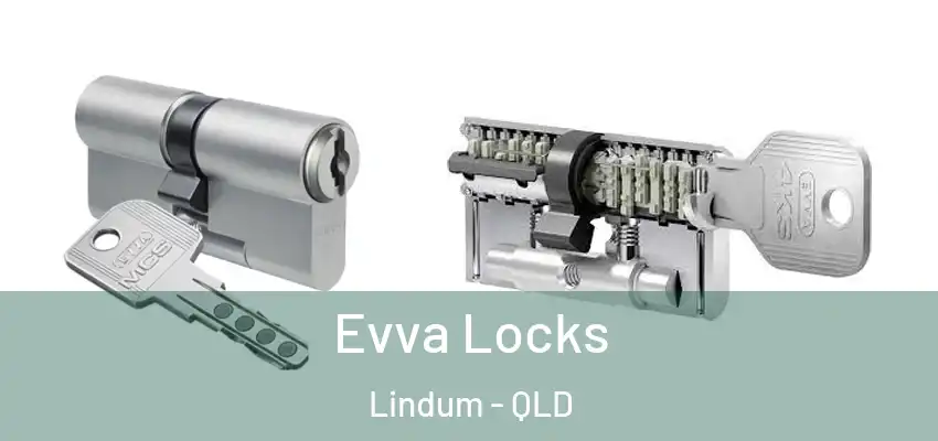  Evva Locks Lindum - QLD