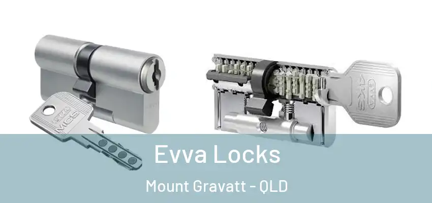  Evva Locks Mount Gravatt - QLD