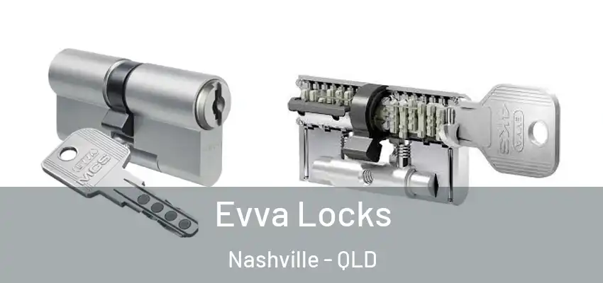  Evva Locks Nashville - QLD