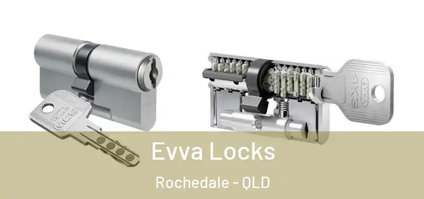 Evva Locks Rochedale - QLD