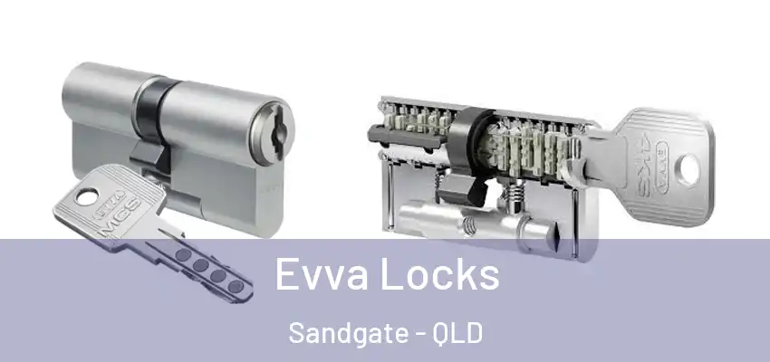  Evva Locks Sandgate - QLD