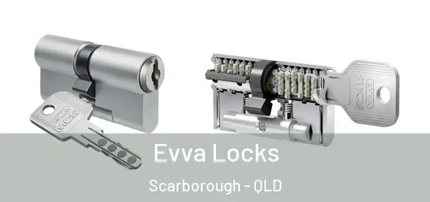  Evva Locks Scarborough - QLD