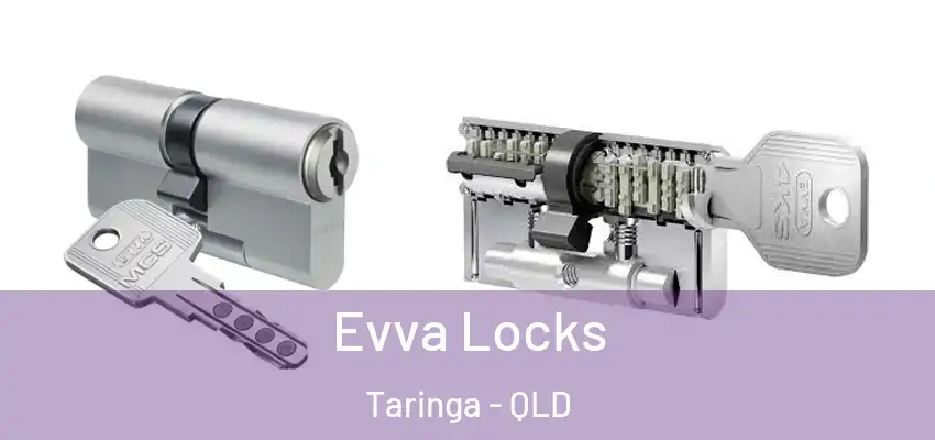 Evva Locks Taringa - QLD