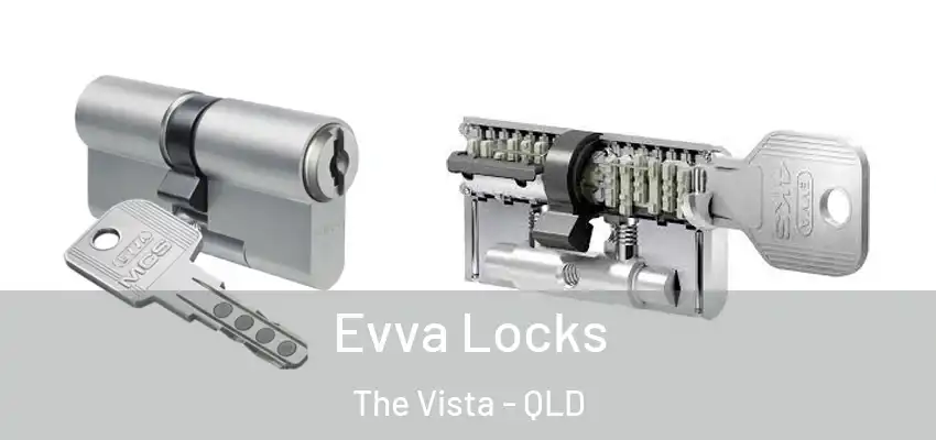  Evva Locks The Vista - QLD
