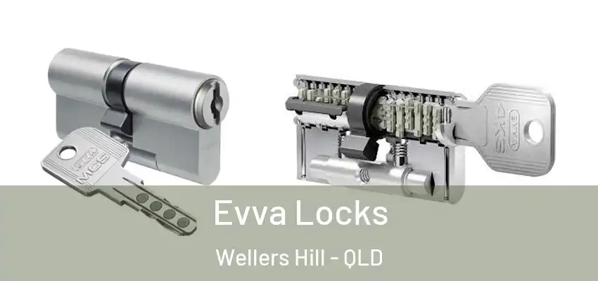  Evva Locks Wellers Hill - QLD
