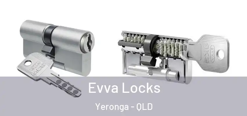  Evva Locks Yeronga - QLD