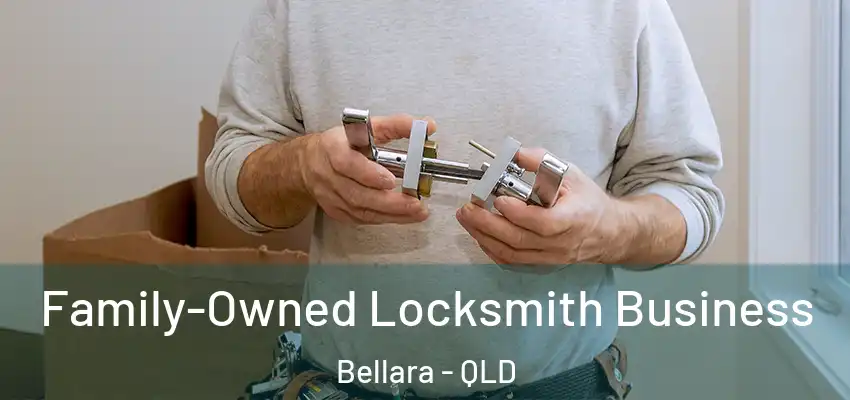  Family-Owned Locksmith Business Bellara - QLD