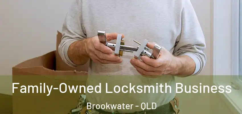 Family-Owned Locksmith Business Brookwater - QLD