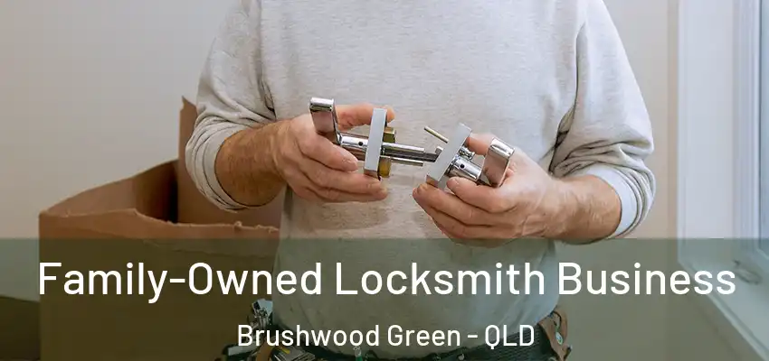  Family-Owned Locksmith Business Brushwood Green - QLD