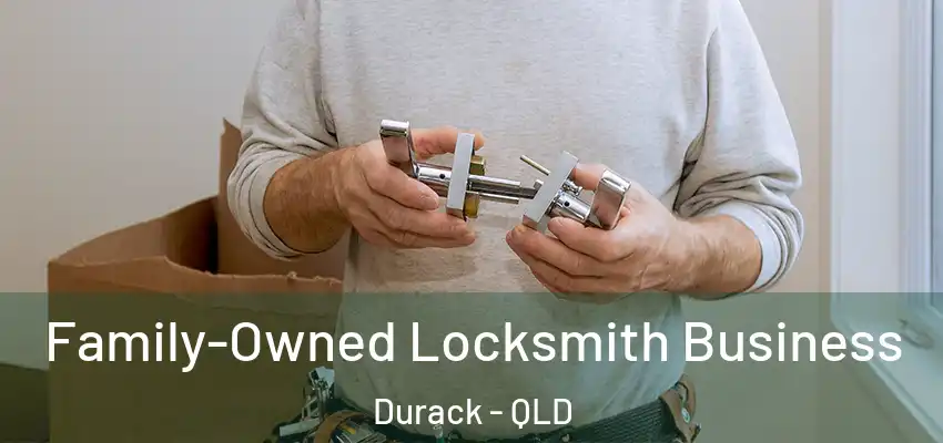  Family-Owned Locksmith Business Durack - QLD