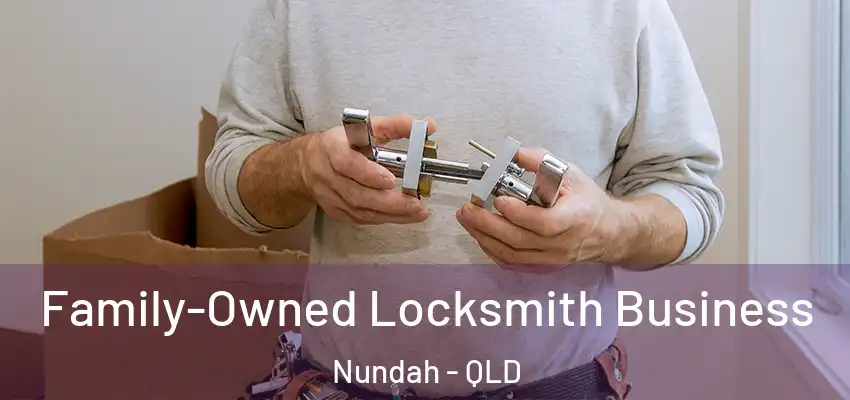  Family-Owned Locksmith Business Nundah - QLD