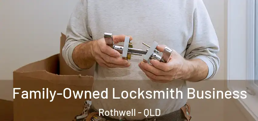 Family-Owned Locksmith Business Rothwell - QLD