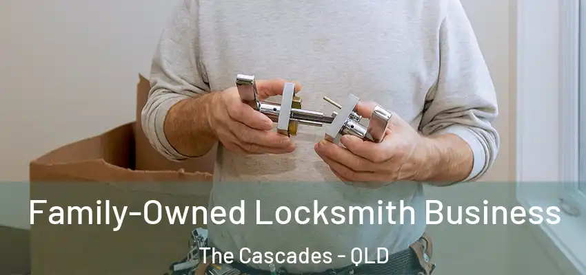  Family-Owned Locksmith Business The Cascades - QLD