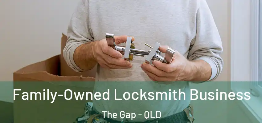 Family-Owned Locksmith Business The Gap - QLD