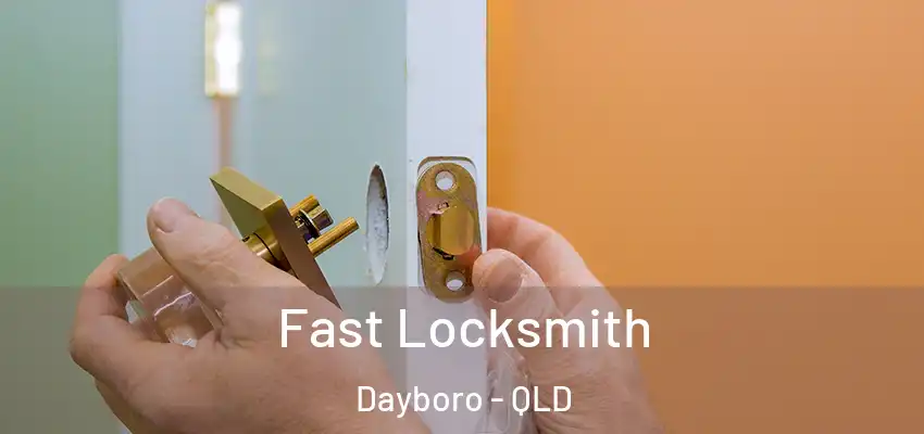  Fast Locksmith Dayboro - QLD