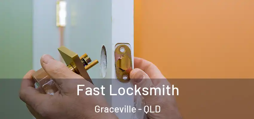  Fast Locksmith Graceville - QLD