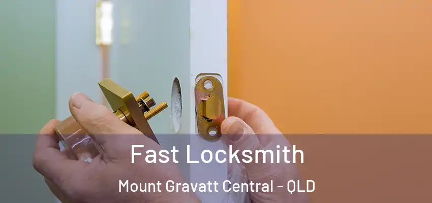 Fast Locksmith Mount Gravatt Central - QLD