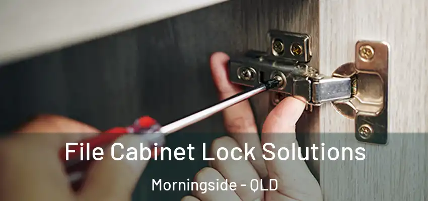  File Cabinet Lock Solutions Morningside - QLD