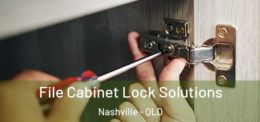 File Cabinet Lock Solutions Nashville - QLD