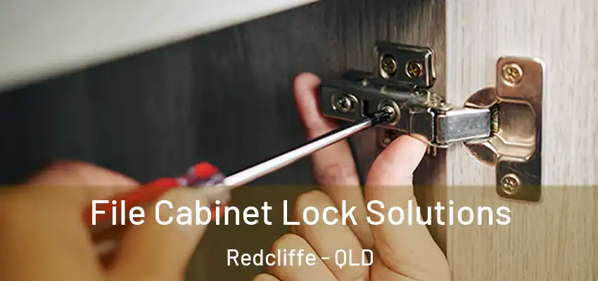  File Cabinet Lock Solutions Redcliffe - QLD