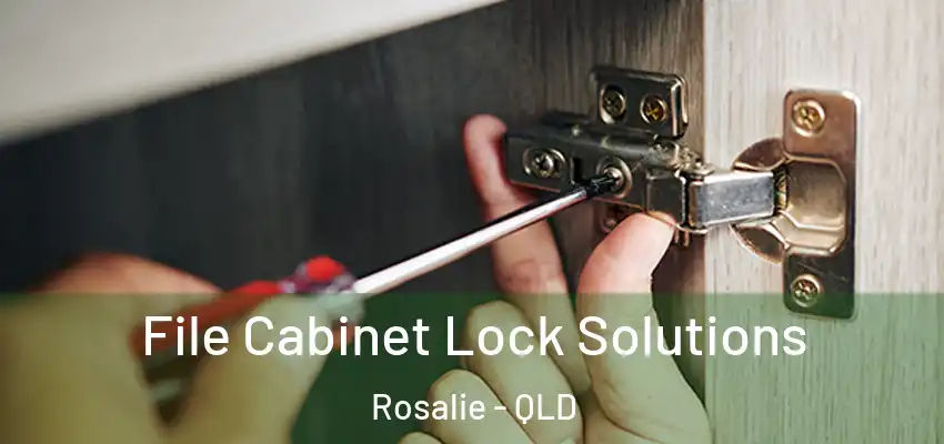 File Cabinet Lock Solutions Rosalie - QLD