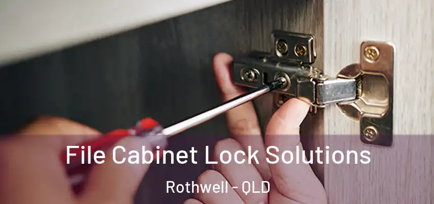 File Cabinet Lock Solutions Rothwell - QLD