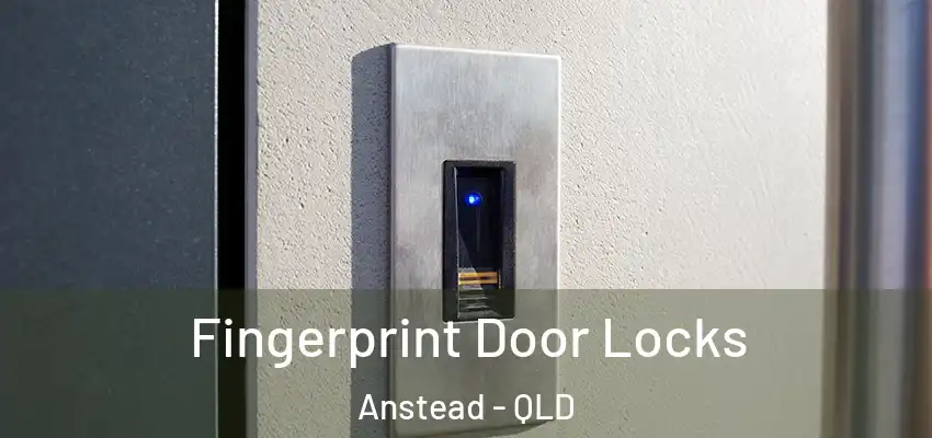  Fingerprint Door Locks Anstead - QLD