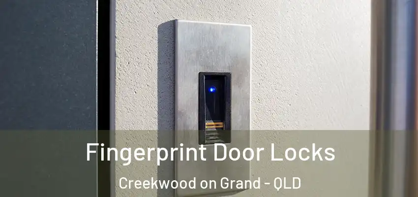  Fingerprint Door Locks Creekwood on Grand - QLD