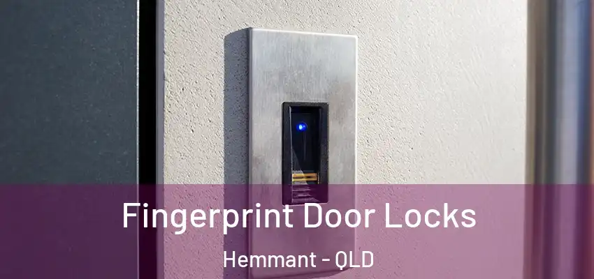  Fingerprint Door Locks Hemmant - QLD