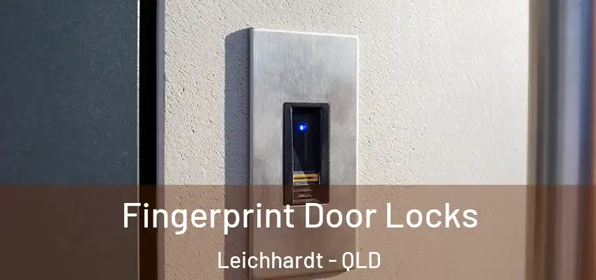  Fingerprint Door Locks Leichhardt - QLD
