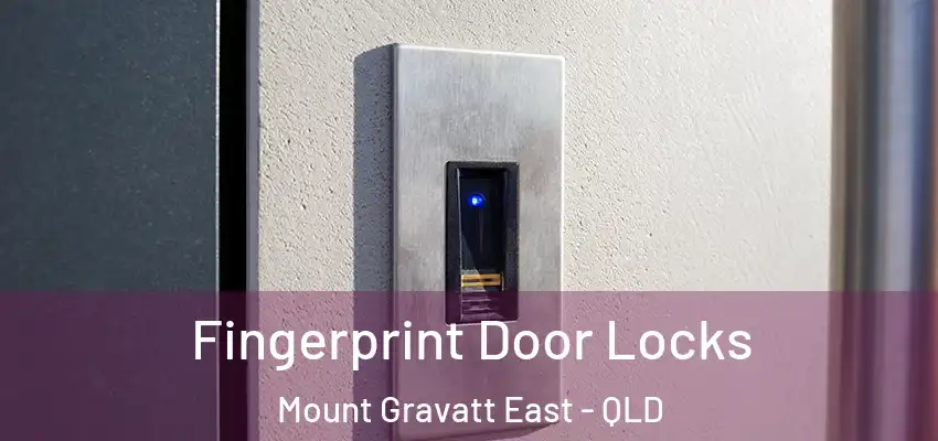 Fingerprint Door Locks Mount Gravatt East - QLD