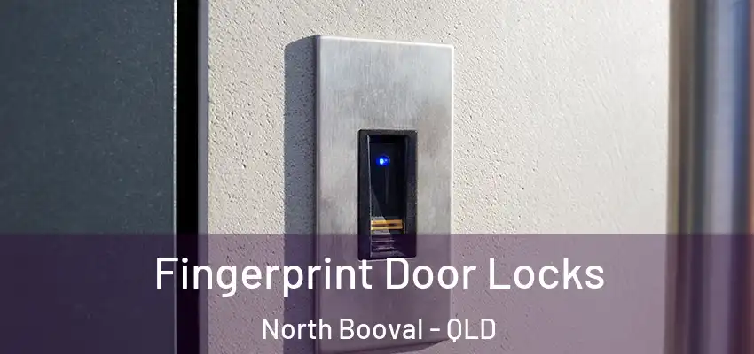  Fingerprint Door Locks North Booval - QLD