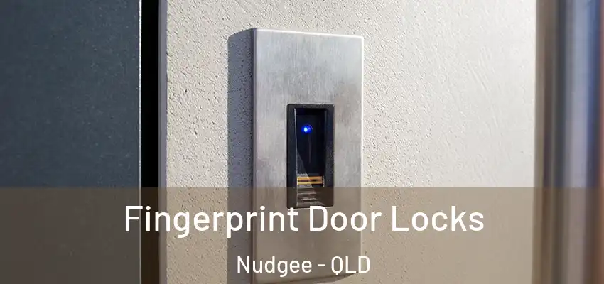  Fingerprint Door Locks Nudgee - QLD