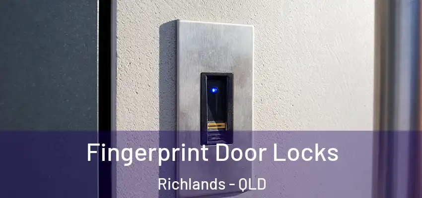 Fingerprint Door Locks Richlands - QLD