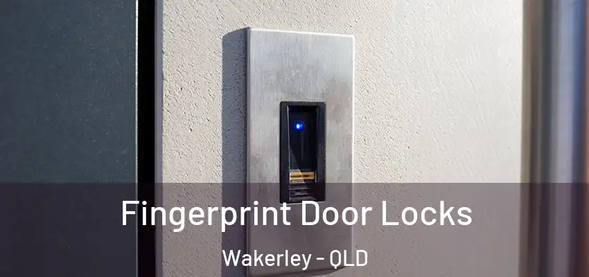  Fingerprint Door Locks Wakerley - QLD