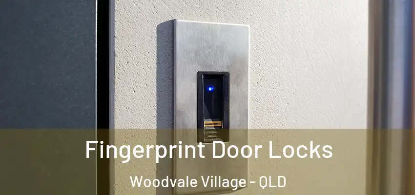  Fingerprint Door Locks Woodvale Village - QLD