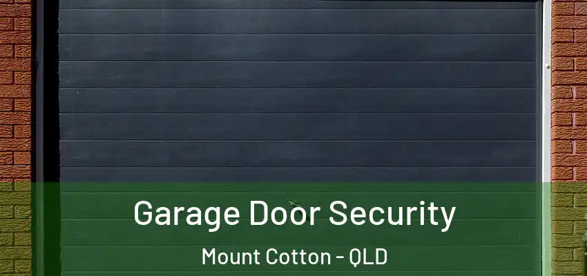  Garage Door Security Mount Cotton - QLD
