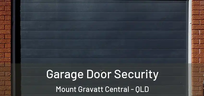  Garage Door Security Mount Gravatt Central - QLD