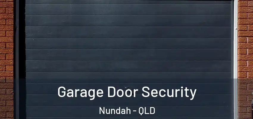  Garage Door Security Nundah - QLD
