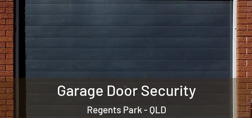  Garage Door Security Regents Park - QLD
